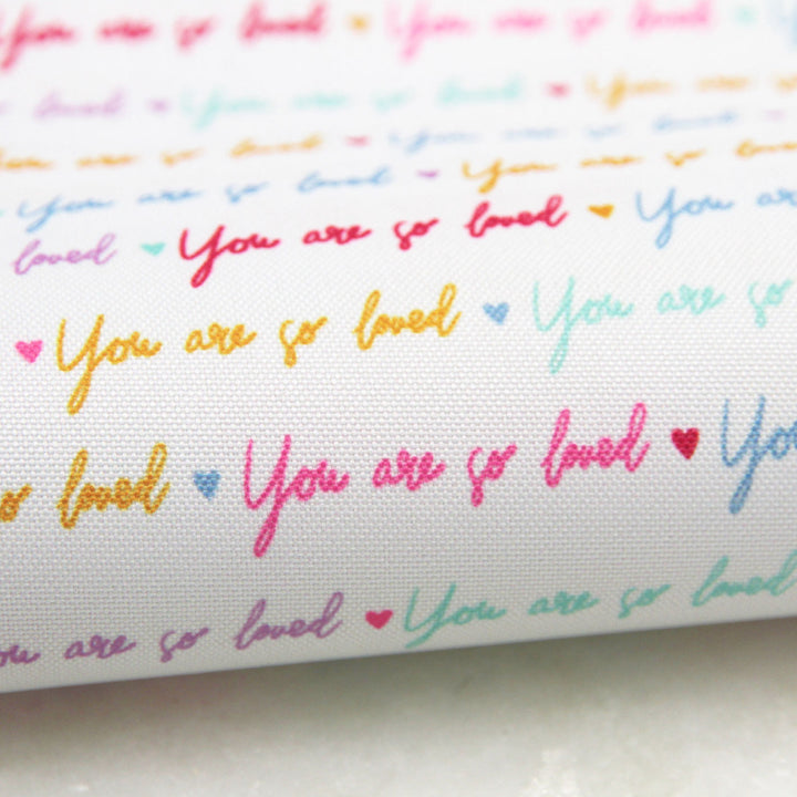 You Are So Loved  -300D Water Resistant Canvas