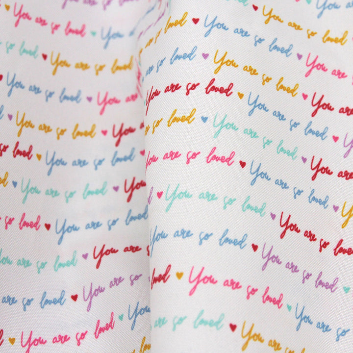 You Are So Loved  -300D Water Resistant Canvas