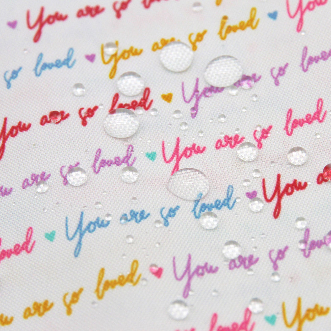 You Are So Loved  -300D Water Resistant Canvas